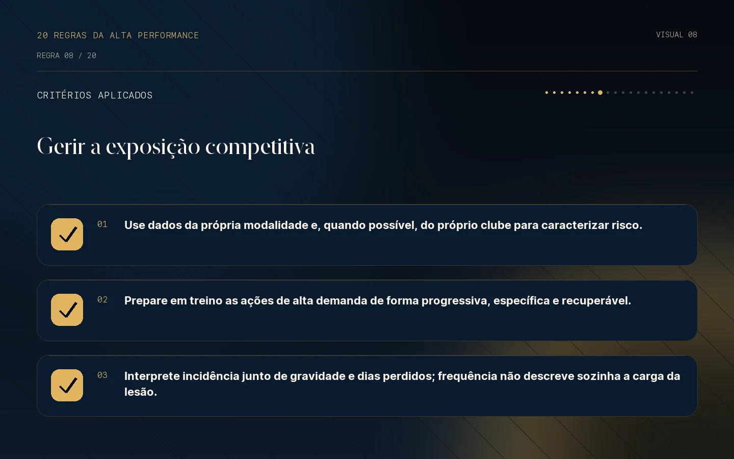 Checklist de critérios da Regra 08: O jogo expõe o atleta a um risco muito maior.