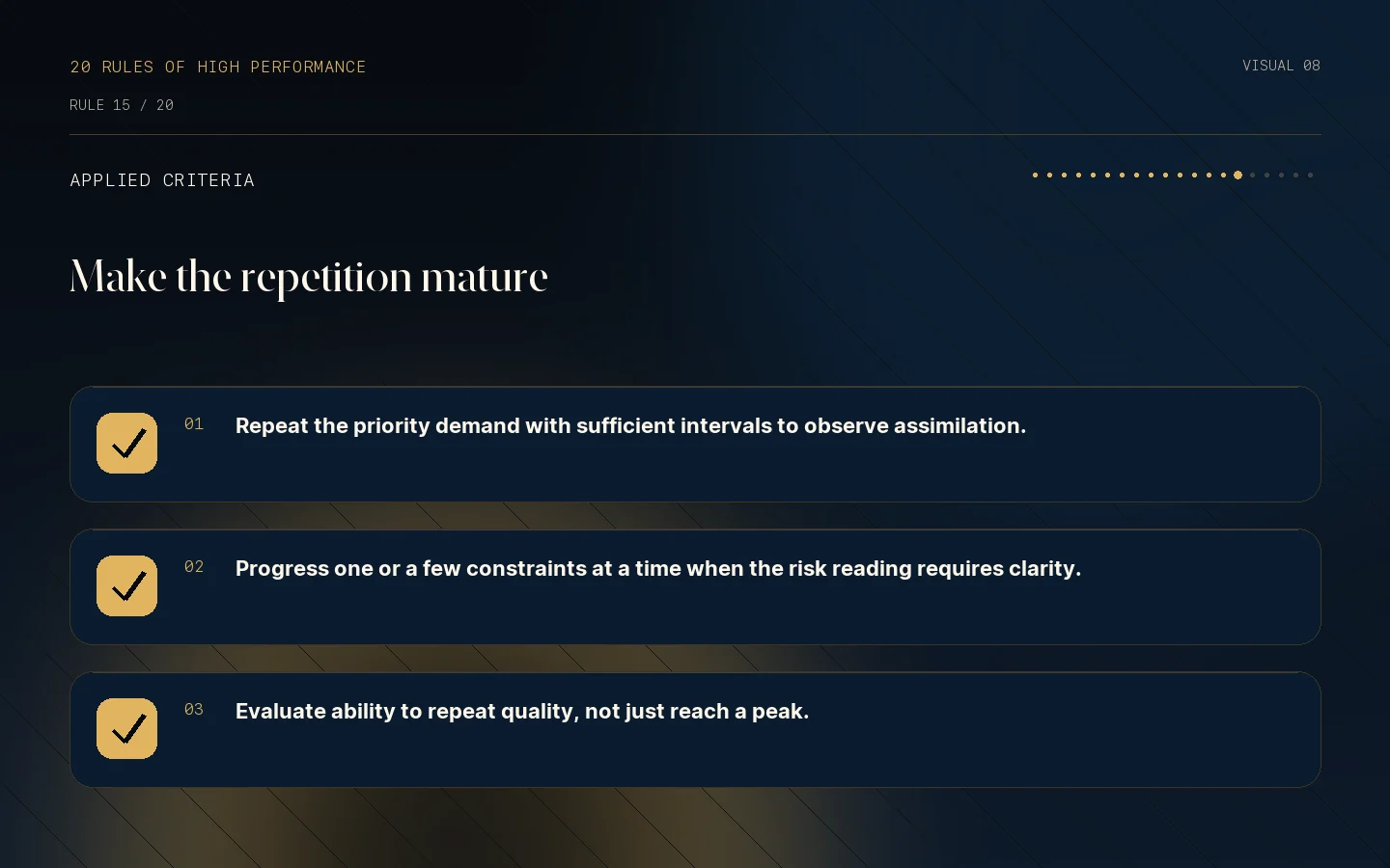 Criteria checklist for Rule 15: The body matures through repeated exposures.