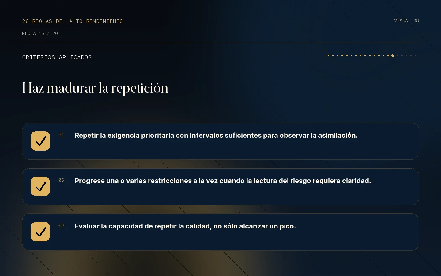 Lista de criterios de la Regla 15: El cuerpo madura mediante exposiciones repetidas.