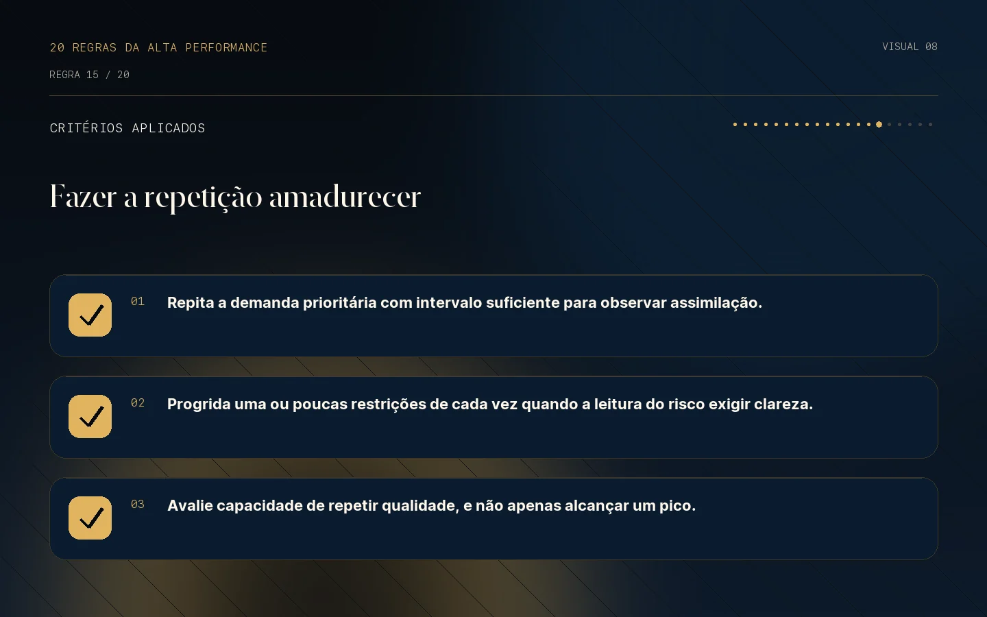 Checklist de critérios da Regra 15: O corpo amadurece por exposições repetidas.